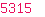 5315