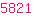 5821