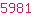 5981