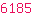 6185