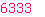 6333
