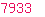 7933