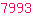 7993