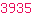 3935