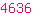 4636