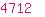 4712