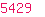 5429